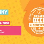 Festiwal Piw Rzemieślniczych - Street Beer Festiwal