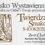 Twierdza Smaków - Festiwal Kuchni Historycznej