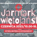 Jarmark Świętojański w Bydgoszczy