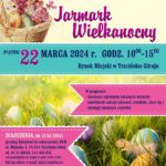 Jarmark Wielkanocny w Trzcińsku - Zdroju
