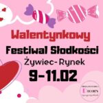 Walentynkowy Festiwal Słodkości